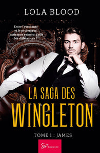 La Saga des Wingleton - Tome 1 | Lola Blood