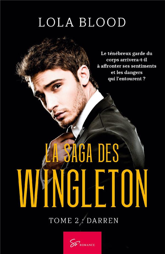 La Saga des Wingleton - Tome 2 | Lola Blood