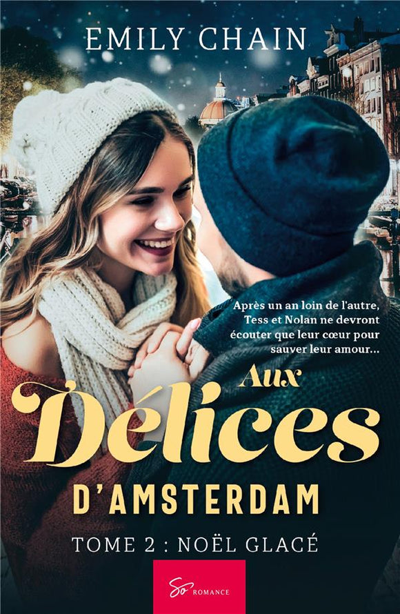 Aux Délices d'Amsterdam - Tome 2 | Emily Chain