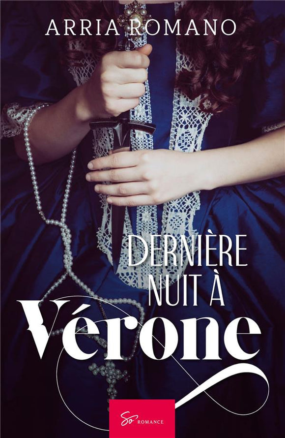 Dernière nuit à Vérone | Arria Romano