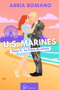 U.S. Marines - Tome 3