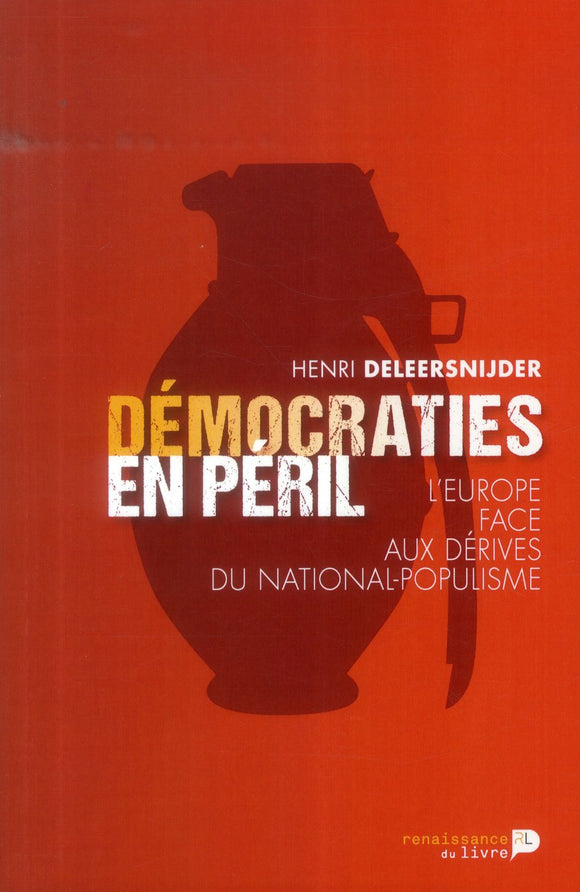 Démocraties en péril : l'Europe face aux dérives du national-populisme