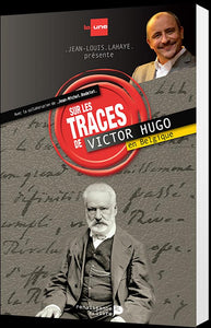 Sur les traces de Victor Hugo en Belgique