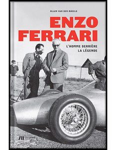 Enzo Ferrari : l'homme derrière la légende