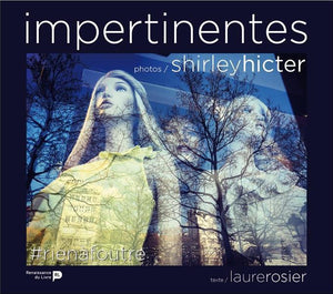 Impertinentes : images de femmes