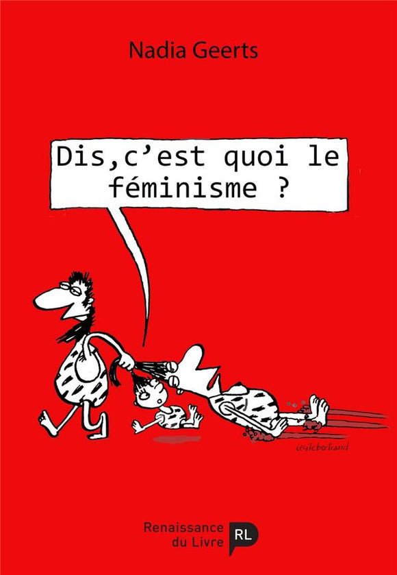 Dis, c'est quoi le féminisme ?