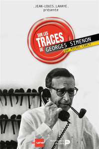 Sur les traces de Georges Simenon