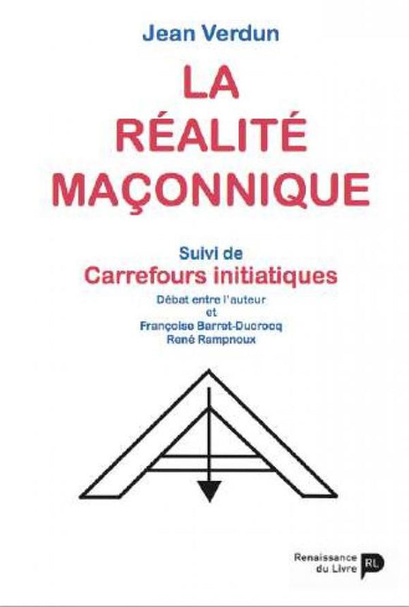 La réalité maçonnique