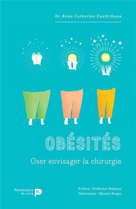 Obésités : oser envisager la chirurgie