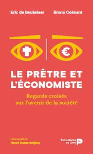 Le prêtre et l'économiste : regards croisés sur l'avenir de la société