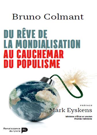 Du rêve de la mondialisation au cauchemar du populisme