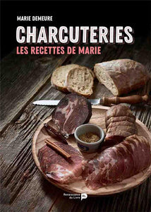 Charcuteries : les recettes de Marie