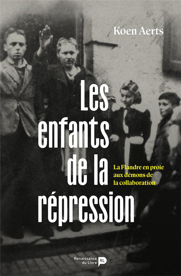 Les enfants de la répression : la Flandre en proie aux démons de la collaboration