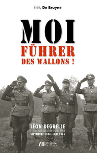 Moi, Führer des Wallons !