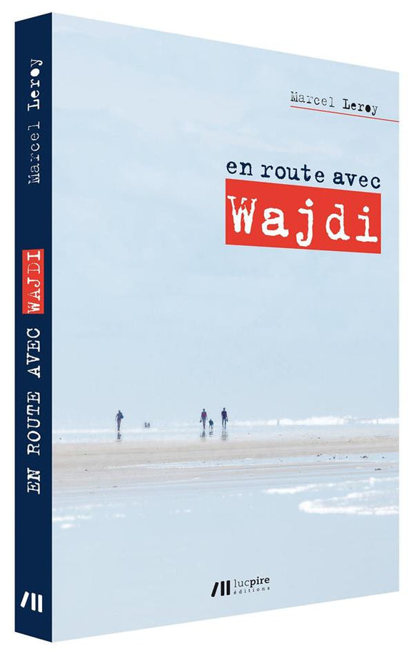 En route avec Wajdi