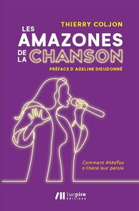 Les amazones de la chanson : comment #MeToo a libéré leur parole