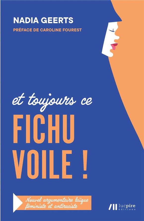 Et toujours ce fichu voile !